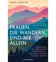 Travel Literature Frauen, die wandern, sind nie allein Goldmann Verlag