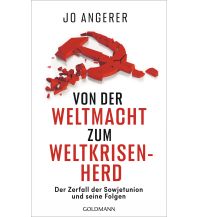 Travel Literature Von der Weltmacht zum Weltkrisenherd Goldmann Verlag