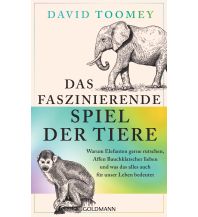 Nature and Wildlife Guides Das faszinierende Spiel der Tiere Goldmann Verlag