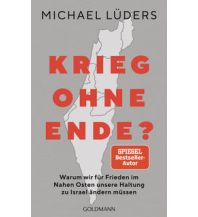 Reiselektüre Krieg ohne Ende? Goldmann Verlag