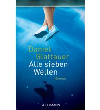 Reiselektüre Alle sieben Wellen Goldmann Verlag