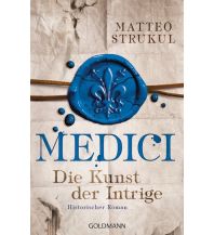 Reiselektüre Medici - Die Kunst der Intrige Goldmann Taschenbuch (Random House)