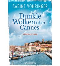Reiselektüre Dunkle Wolken über Cannes Goldmann Verlag