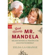 Reiselektüre Good Morning, Mr. Mandela btb-Verlag