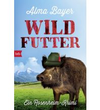 Bergerzählungen Wildfutter btb-Verlag