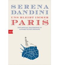 Travel Guides Uns bleibt immer Paris btb-Verlag
