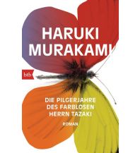Travel Literature Die Pilgerjahre des farblosen Herrn Tazaki btb-Verlag