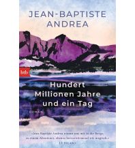 Reiselektüre Hundert Millionen Jahre und ein Tag btb-Verlag