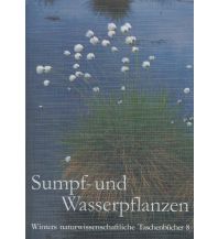 Naturführer Sumpf- und Wasserpflanzen Schweizerbart'sche Verlagsbuchhandlung