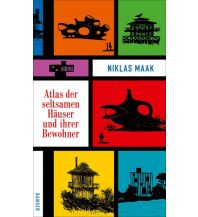 Travel Literature Atlas der seltsamen Häuser und ihrer Bewohner Carl Hanser GmbH & Co.