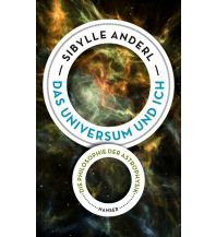 Astronomy Das Universum und ich Carl Hanser GmbH & Co.