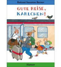 Outdoor Children's Books Gute Reise, Karlchen! Carl Hanser GmbH & Co.