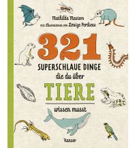 Kinderbücher und Spiele 321 superschlaue Dinge, die du über Tiere wissen musst Carl Hanser GmbH & Co.