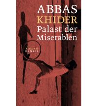 Travel Literature Palast der Miserablen Carl Hanser GmbH & Co.