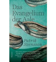 Reiselektüre Das Evangelium der Aale Carl Hanser GmbH & Co.