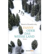 Fanny oder Das weiße Land Carl Hanser GmbH & Co.
