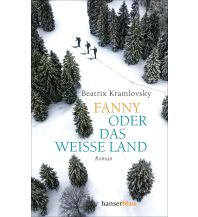 Travel Literature Fanny oder Das weiße Land Carl Hanser GmbH & Co.