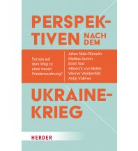 Reise Perspektiven nach dem Ukrainekrieg Herder Verlag