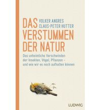 Naturführer Das Verstummen der Natur Ludwig Verlag