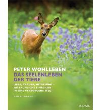 Naturführer Das Seelenleben der Tiere – Der Bildband Ludwig Verlag