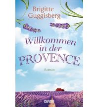 Reiselektüre Willkommen in der Provence Diana Verlag