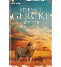 Reiselektüre Ort der Zuflucht Heyne Verlag (Random House)
