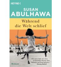 Travel Literature Während die Welt schlief Wilhelm Heyne Verlag
