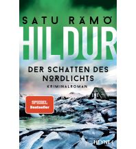 Travel Literature Hildur – Der Schatten des Nordlichts Wilhelm Heyne Verlag