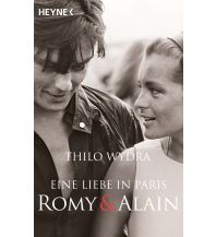 Travel Literature Eine Liebe in Paris – Romy und Alain Wilhelm Heyne Verlag