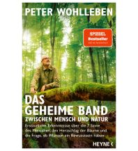 Nature and Wildlife Guides Das geheime Band zwischen Mensch und Natur Wilhelm Heyne Verlag