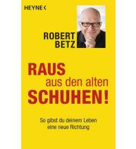 Maritime Fiction and Non-Fiction Raus aus den alten Schuhen! Heyne Verlag (Random House)