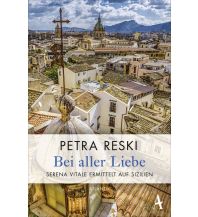 Travel Literature Bei aller Liebe Atlantik Verlag
