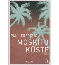 Reiselektüre Moskito-Küste Atlantik Verlag