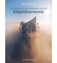 Illustrated Books Geschichten und Geheimnisse der Elbphilharmonie Hoffmann und Campe