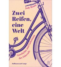 Radsport Zwei Reifen, eine Welt Hoffmann und Campe