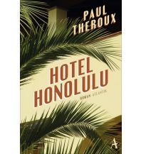 Travel Literature Hotel Honolulu Atlantik Verlag
