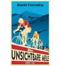 Cycling Guides Die unsichtbare Meile Insel Verlag