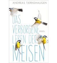 Naturführer Das verborgene Leben der Meisen Insel Verlag