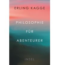 Philosophie für Abenteurer Insel Verlag