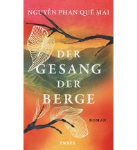 Travel Der Gesang der Berge Insel Verlag