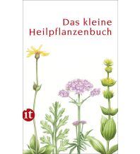 Nature and Wildlife Guides Das kleine Heilpflanzenbuch Insel Verlag