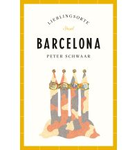 Travel Guides Spain Barcelona - Lieblingsorte Insel Verlag