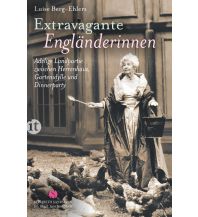 Travel Guides United Kingdom Extravagante Engländerinnen Insel Verlag