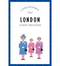 Travel Guides United Kingdom London – Lieblingsorte Insel Verlag