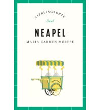 Travel Guides Neapel – Lieblingsorte Insel Verlag