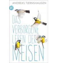 Naturführer Das verborgene Leben der Meisen Insel Verlag