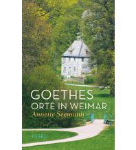 Reiseführer Deutschland Goethes Orte in Weimar Insel Verlag