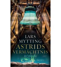 Travel Literature Astrids Vermächtnis Insel Verlag