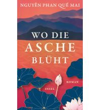 Travel Literature Wo die Asche blüht Insel Verlag