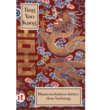 Travel Writing Blumenschatten hinter dem Vorhang Insel Verlag